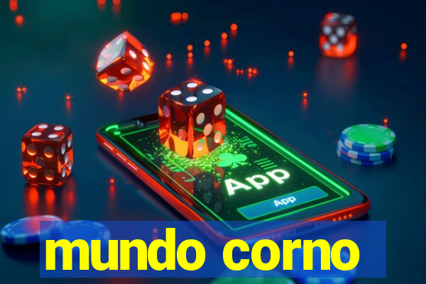 mundo corno